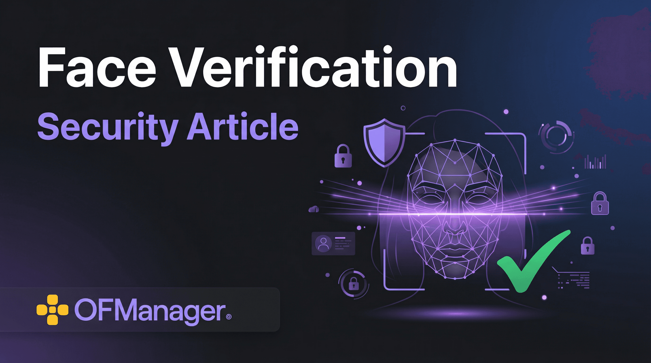 What to Do When OnlyFans Asks for Face Verification While Linking Your Account