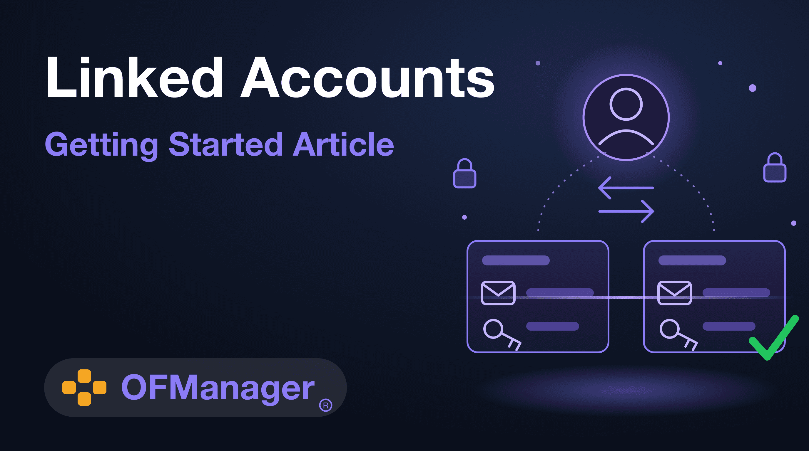 OnlyFans Linked Accounts: How to Connect Every Page to OFManager