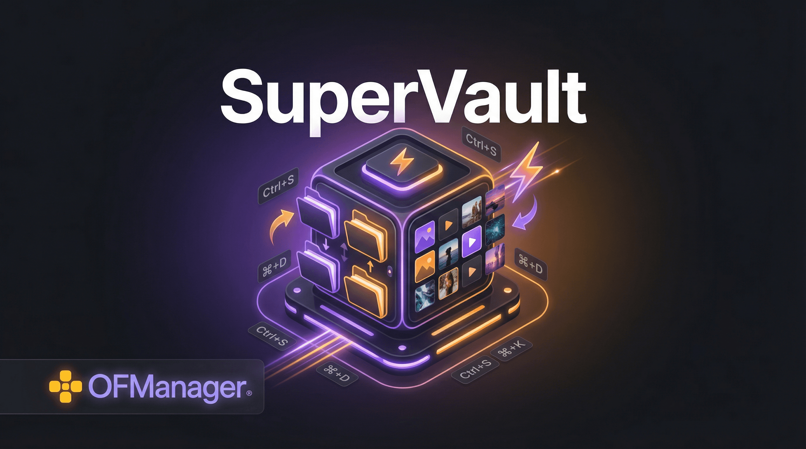 SuperVault: The Ultimate OnlyFans Media Management Solution