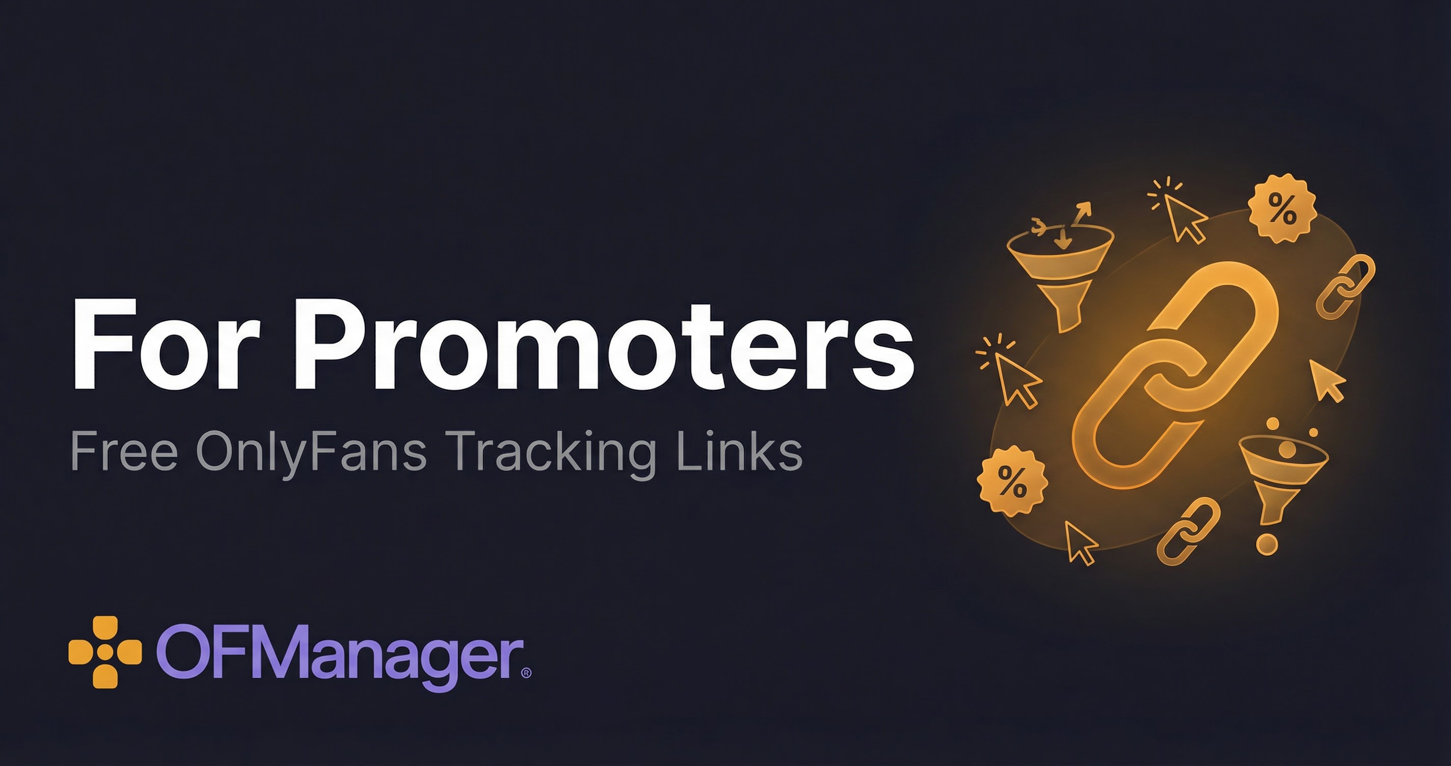 Free OnlyFans Tracking Links for Promoters | OFManager